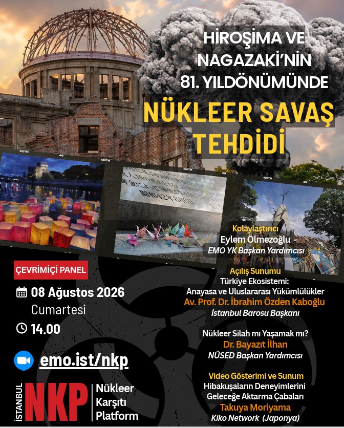 HİROŞİMA VE NAGAZAKİ’NİN 81. YILDÖNÜMÜNDE NÜKLEER SAVAŞ TEHDİDİ